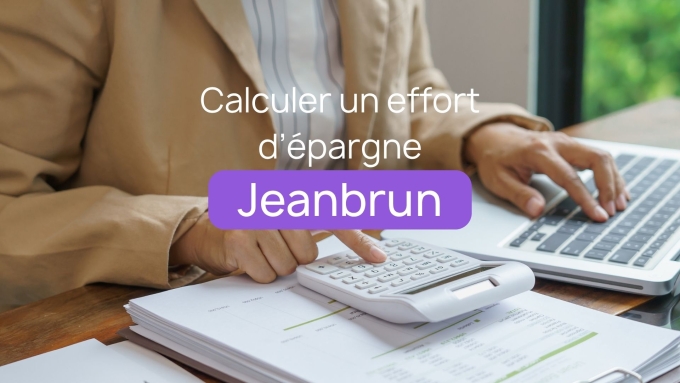 Calculer un effort d'épargne Jeanbrun